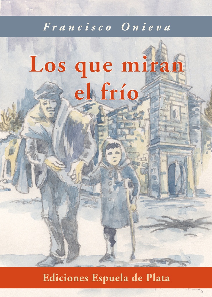 [9788415177210] Los que miran el frío