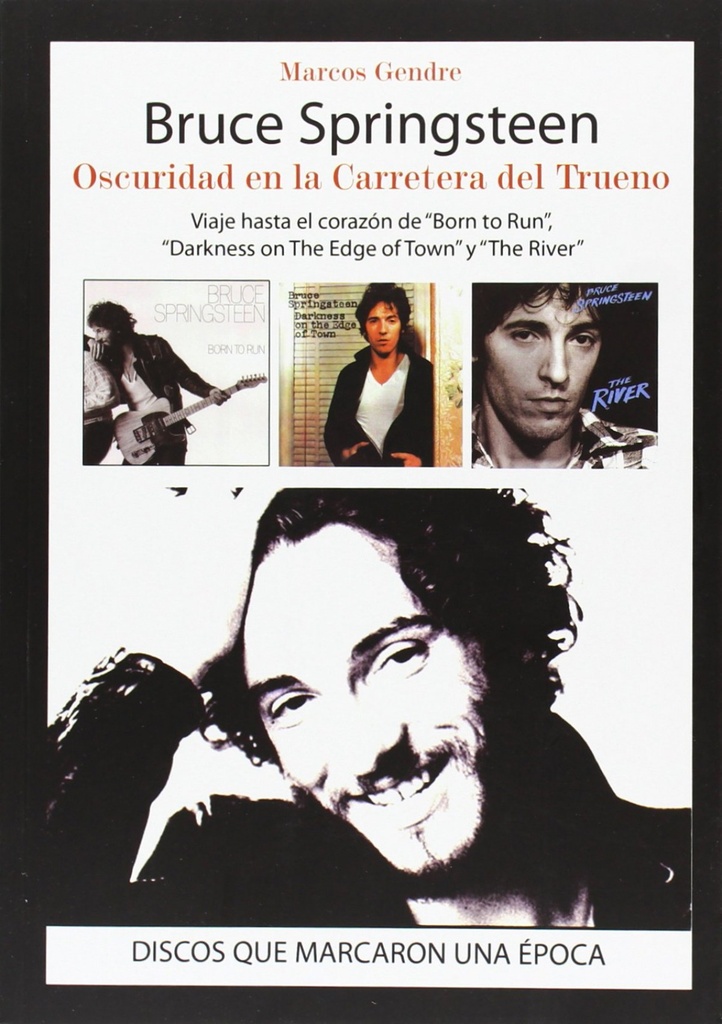 [9788415191780] Bruce Springsteen: Oscuridad en la Carretera del Trueno
