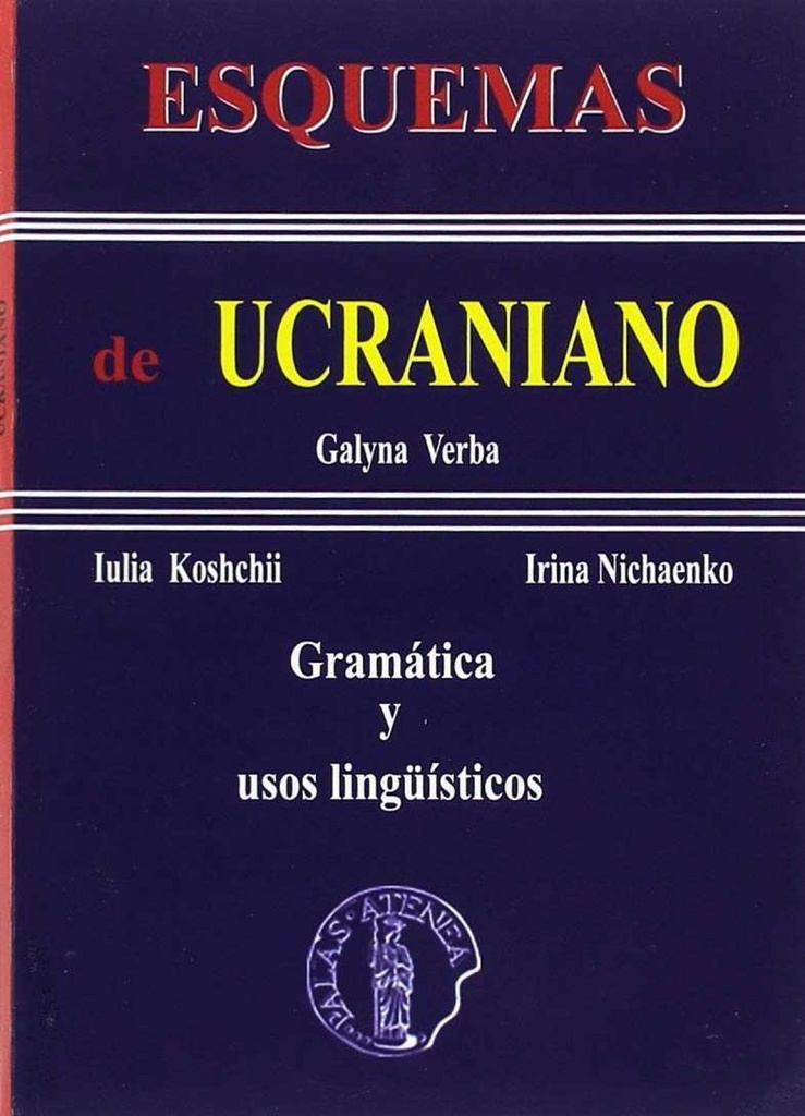 [9788415194354] Esquemas Ucraniano. Gramática y Usos Linguísticos
