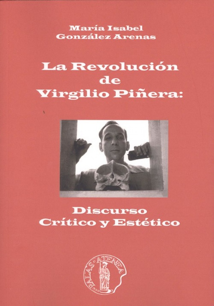 [9788415194361] Revolución de Virgilio Piñera: Discurso Crítico y Estètico