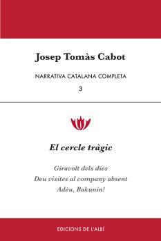 [9788415269861] Narrativa Catalana Completa Vol.3. el Cercle Tràgic