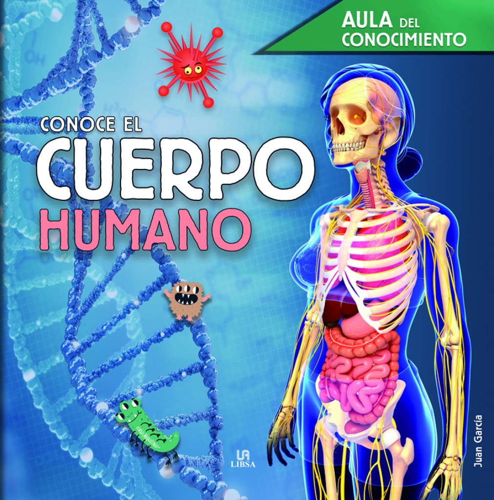 [9788466241991] Conoce el cuerpo humano