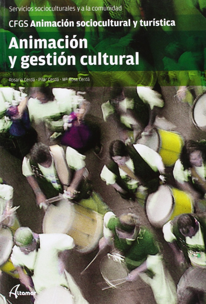 [9788415309079] Animación y gestión cultural