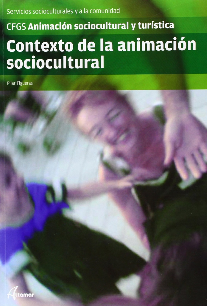 [9788415309093] Contexto a la animación sociocultural
