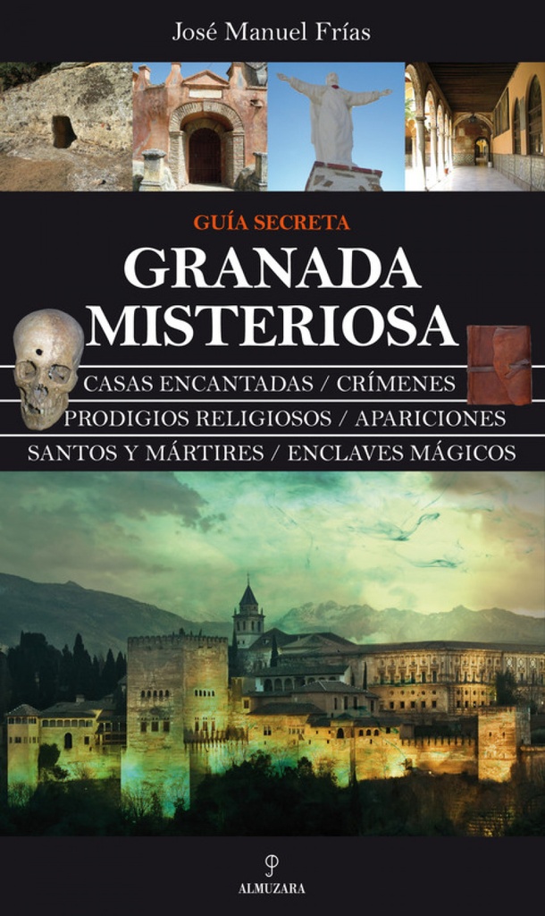 [9788415338024] Granada misteriosa. Guía Secreta