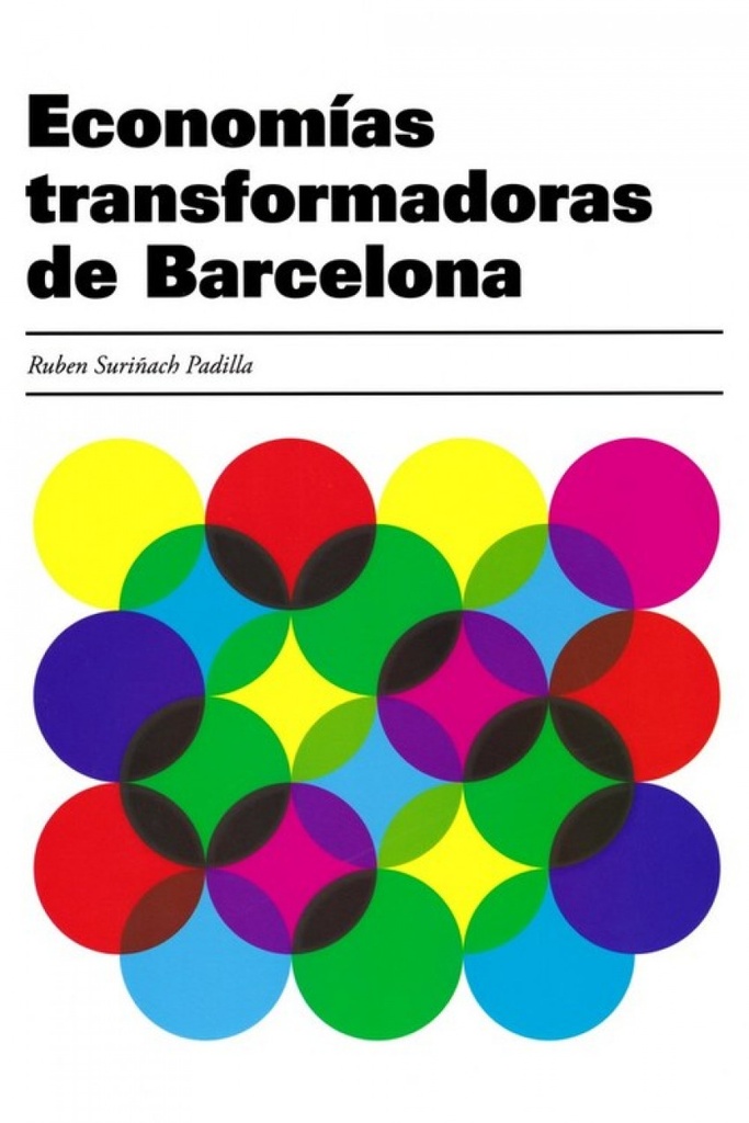 [9788415340300] Economías Transformadoras de Barcelona