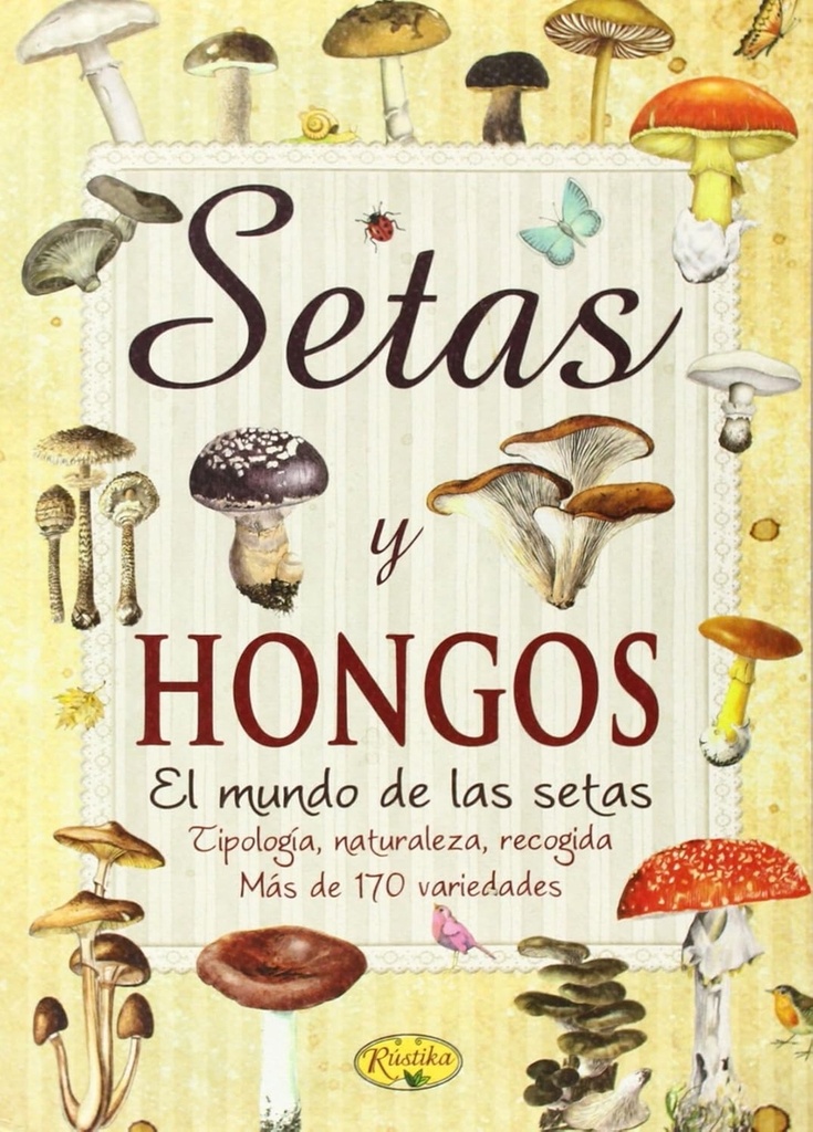 [9788415401216] Setas y hongos