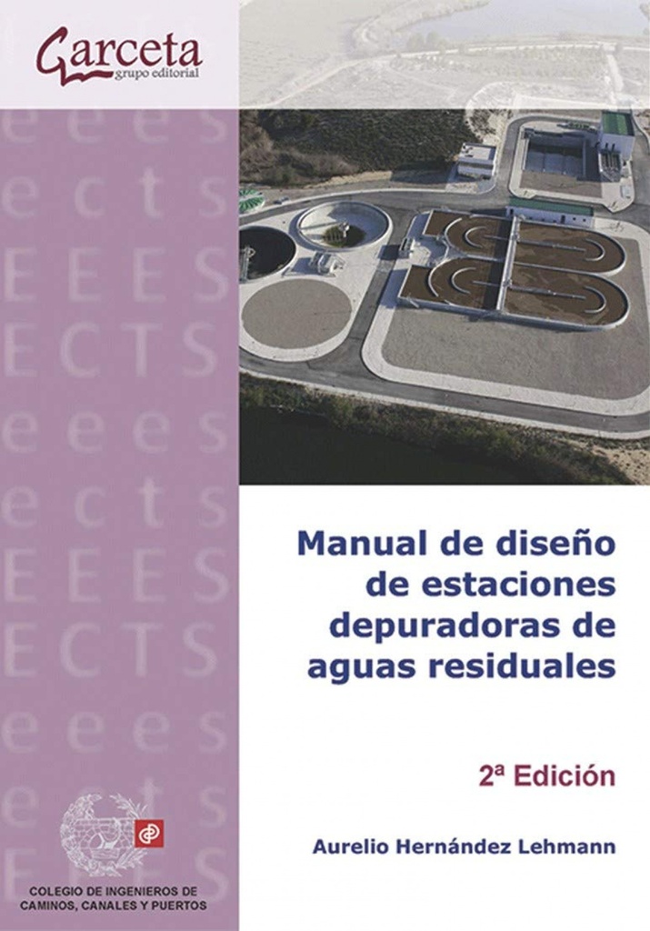 [9788415452720] Manual de Diseño de Estaciones Depuradoras de Aguas Residuales