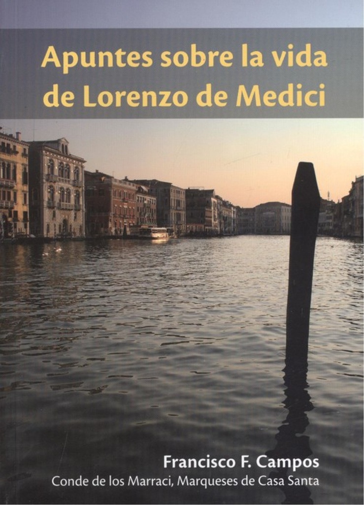 [9788415484394] Apuntes Sobre la Vida de Lorenzo de Medici