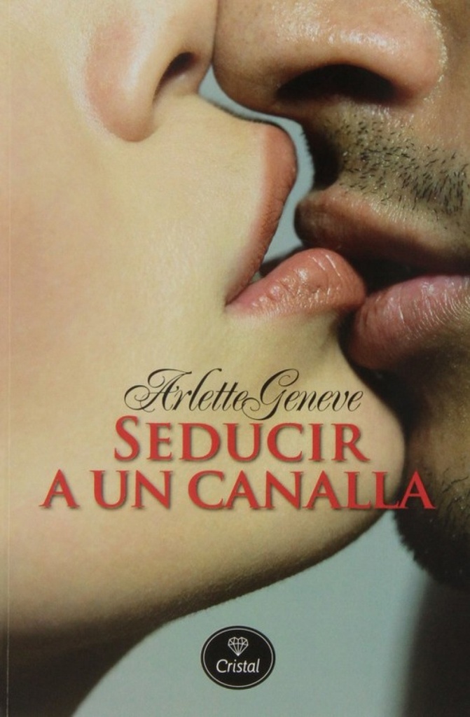 Seducir a un Canalla