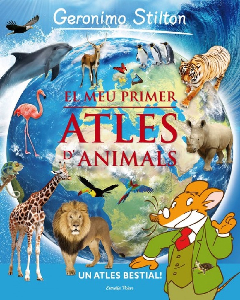 [9788415697930] El meu primer atles dels animals Geronimo Stilton