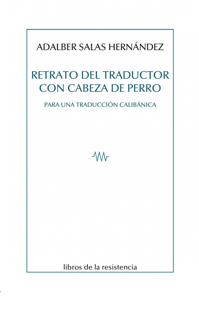 [9788415766933] Retrato del traductor con cabeza de perro