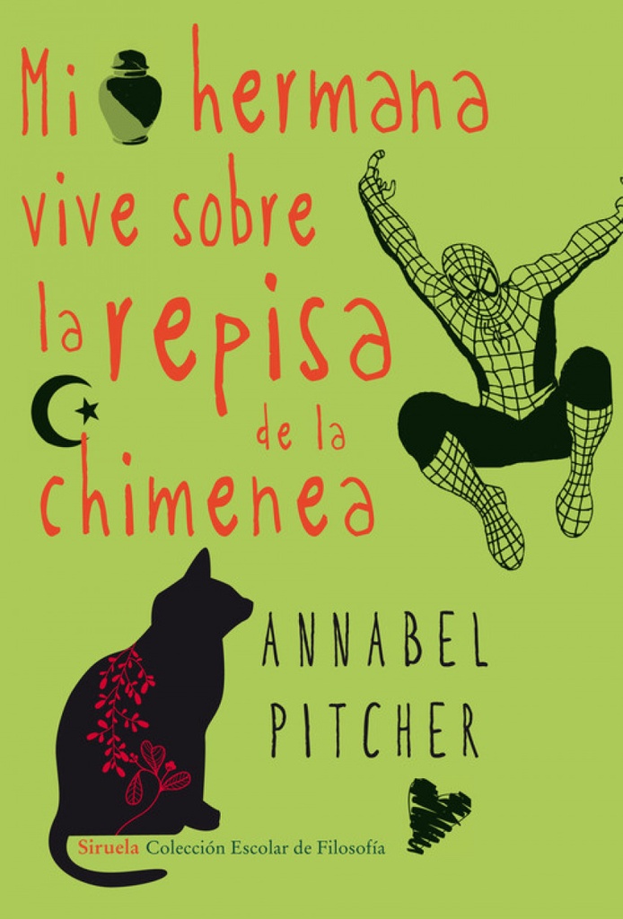 [9788415803393] Mi hermana vive sobre la repisa de la chimenea