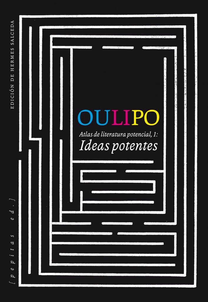 [9788415862697] Oulipo. Ideas potentes