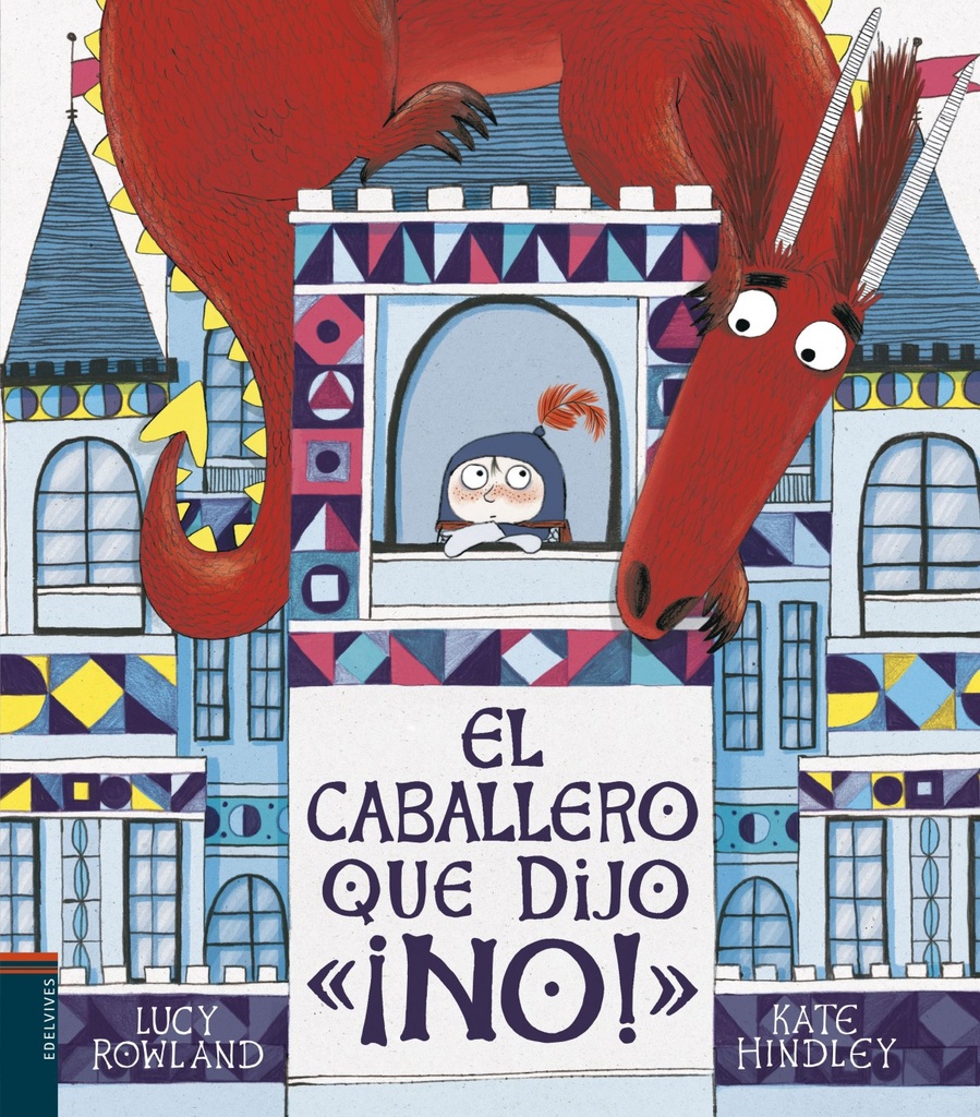 [9788414017760] El caballero que dijo ¡no!