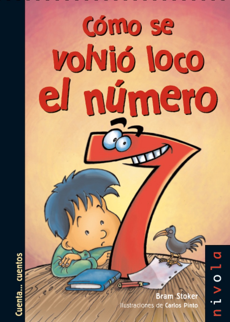 [9788415913207] Cómo se volvió loco el número 7