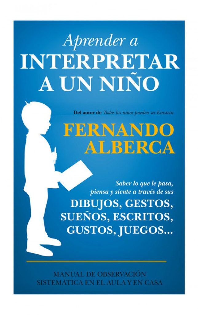 [9788415943525] Aprender a Interpretar a un Niño