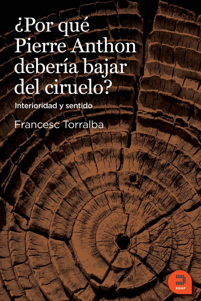 [9788415995029] ¿Por qué Pierre Anthon debería bajardel ciruelo?