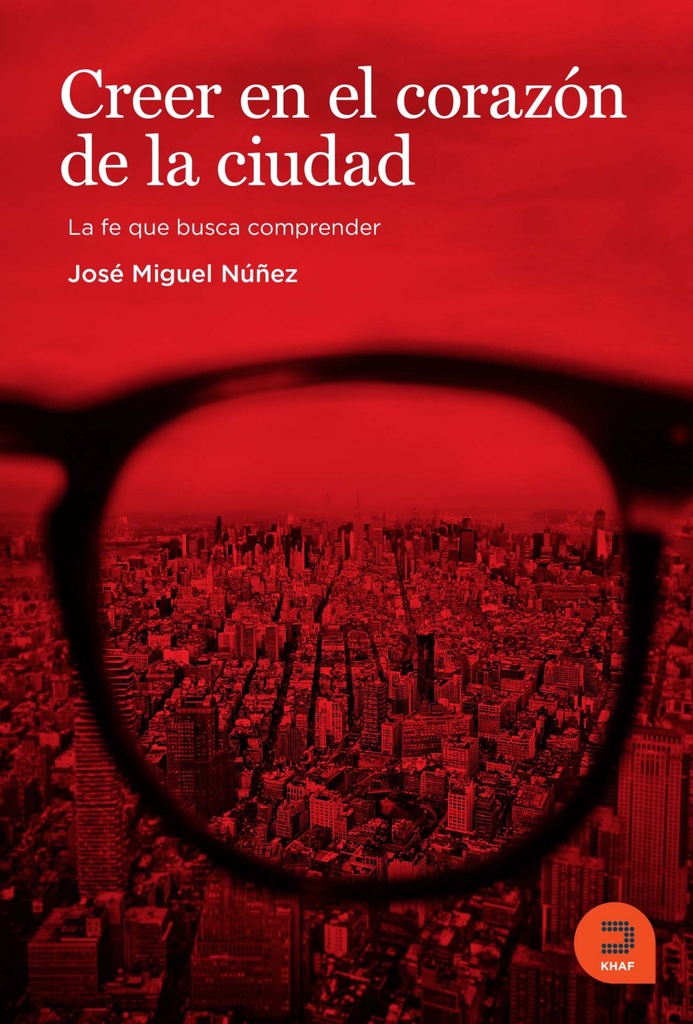 [9788415995234] Creer en el Corazon de la Ciudad. la Fe que Busca Comprender