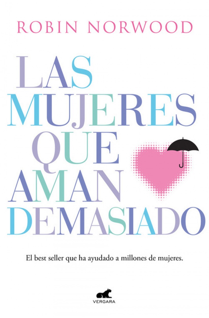 [9788416076345] Las Mujeres que Aman Demasiado