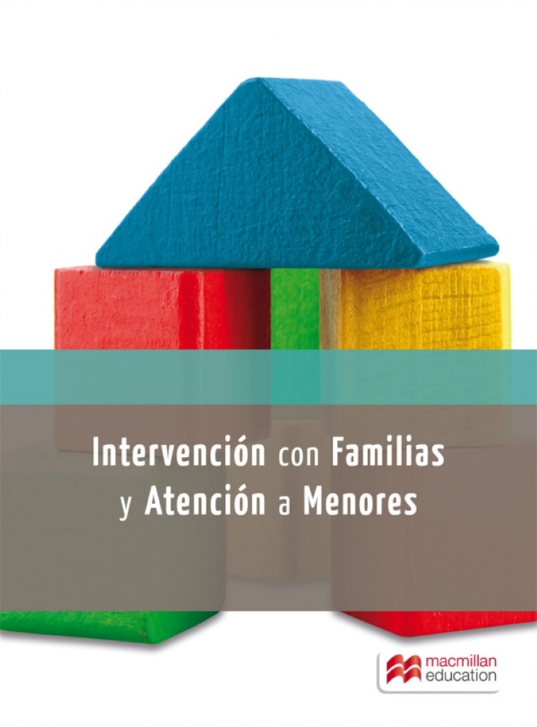 [9788416092543] Intervención a familias en atención a menores. Grado superior
