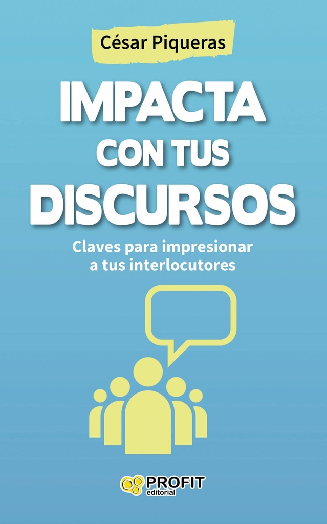 [9788416115440] Impacta con tus dicursos