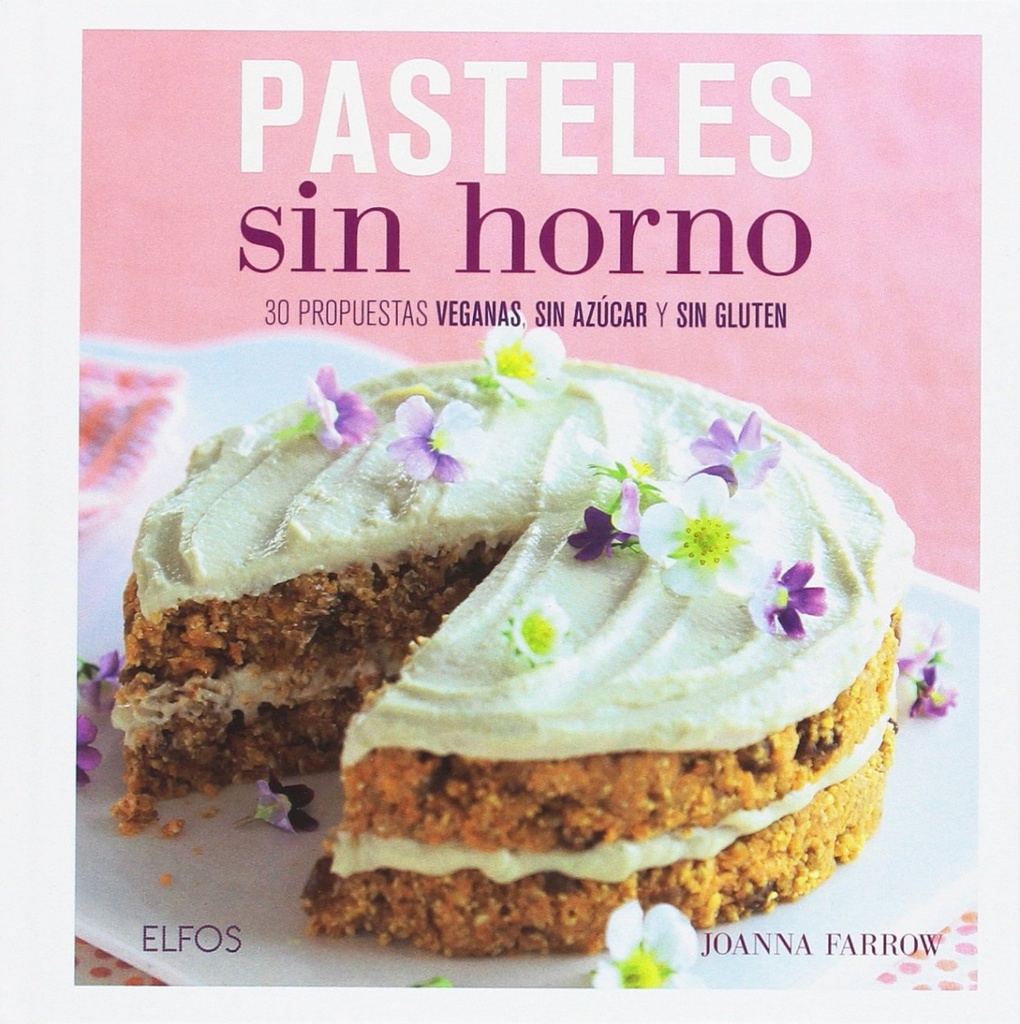 [9788416138807] Pasteles sin Horno