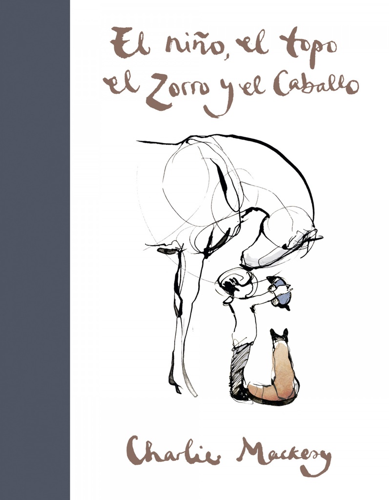 [9788491294788] El niño, el topo, el zorro y el caballo / The Boy, the Mole, the Fox and the Horse