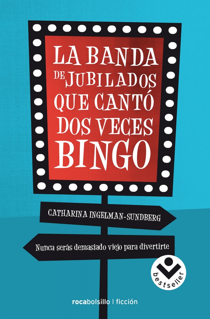 [9788416240289] La Banda de Jubilados que Cantó Dos Veces Bingo