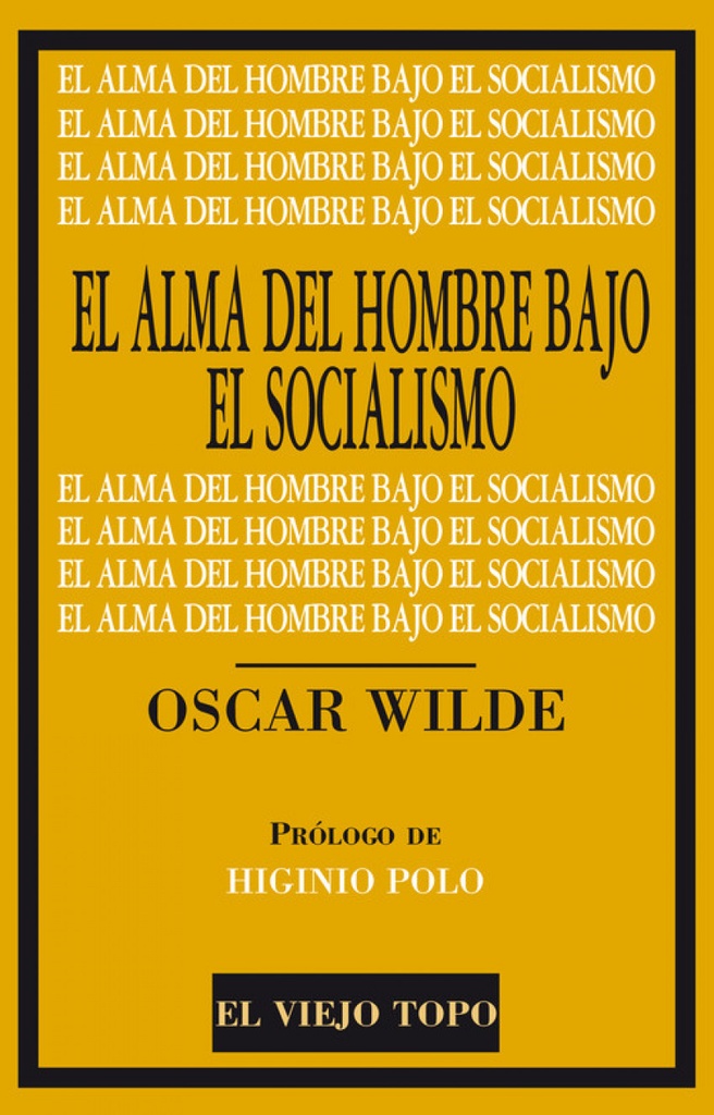 [9788416288649] El Alma del Hombre Bajo el Socialismo