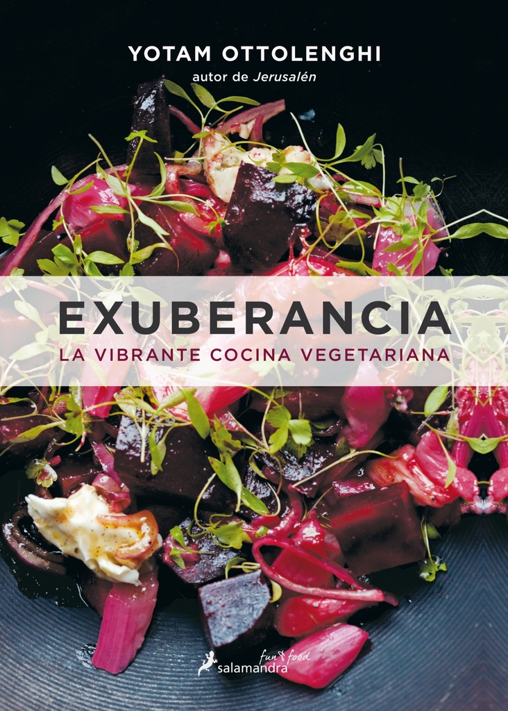 [9788416295074] Exuberancia: la Vibrante Cocina Vegetariana