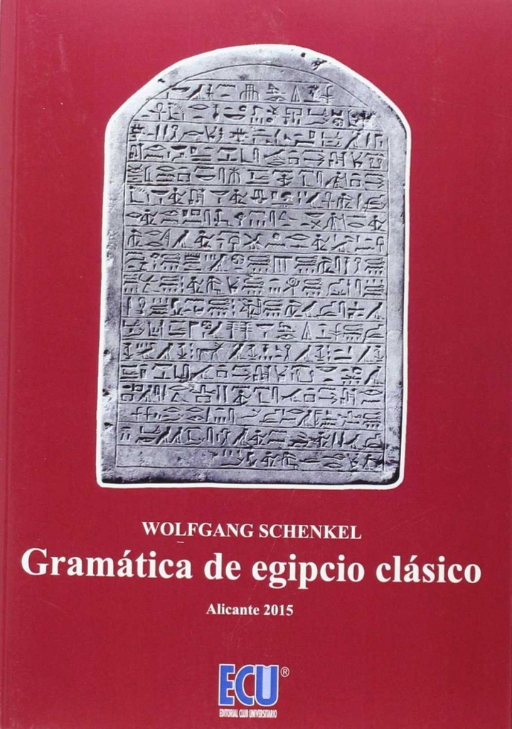 [9788416312405] Gramática de Egipcio Clásico