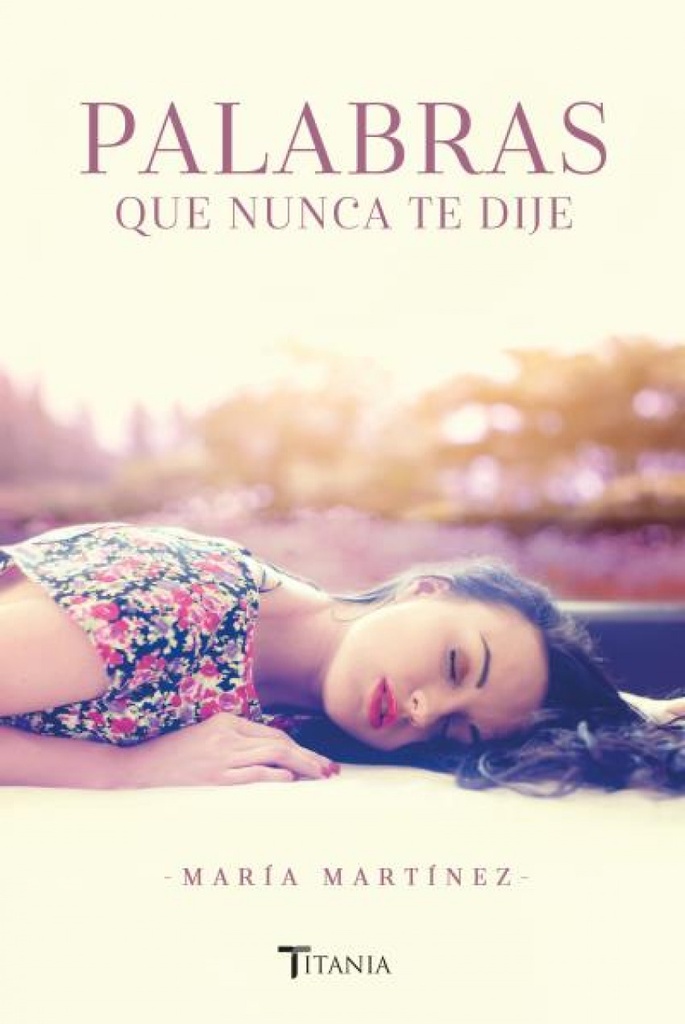 [9788416327263] Palabras que Nunca Te Dije