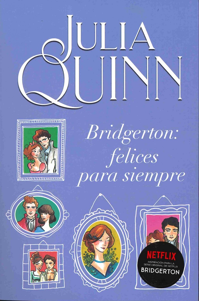[9788416327928] Bridgerton: Felices para siempre
