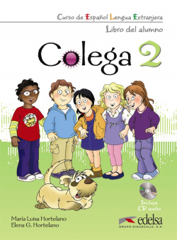 [9788477116721] Colega. Libro del alumno-Quaderno de ejercicios. Con espansione online. Con 2 CD Audio. Per la Scuola elementare