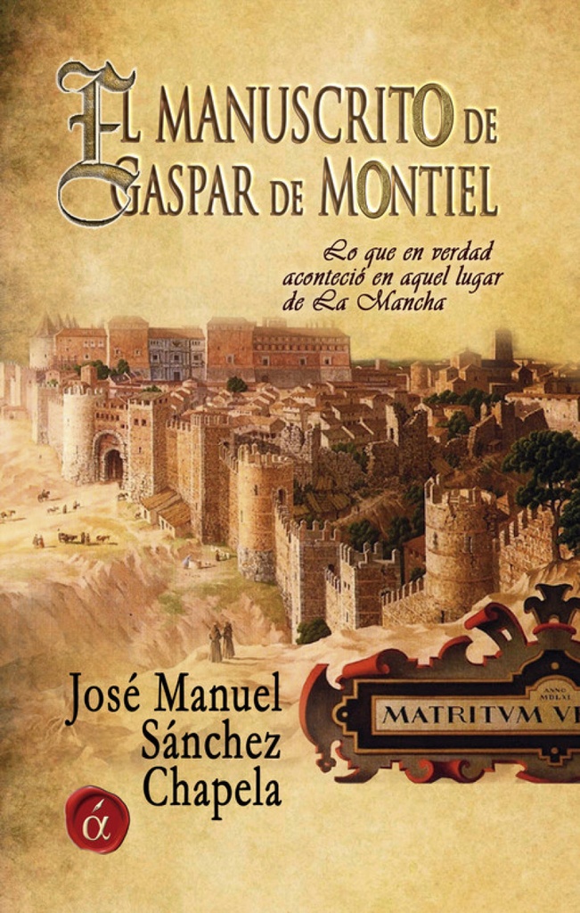 [9788416405886] El manuscrito de Gaspar de Montiel