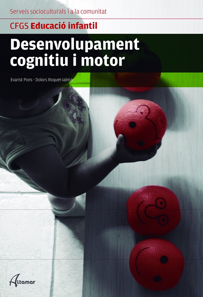 [9788416415663] Desevolupament Cognitiu I Motor Grao Superior