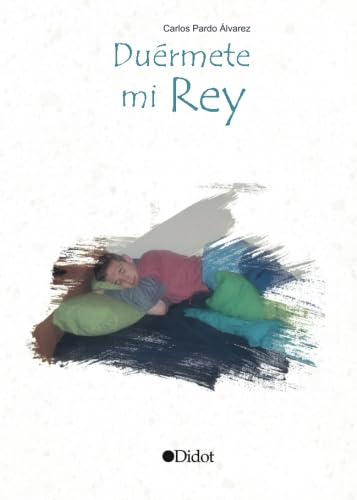 [9788416437399] DUÈRMETE MI REY