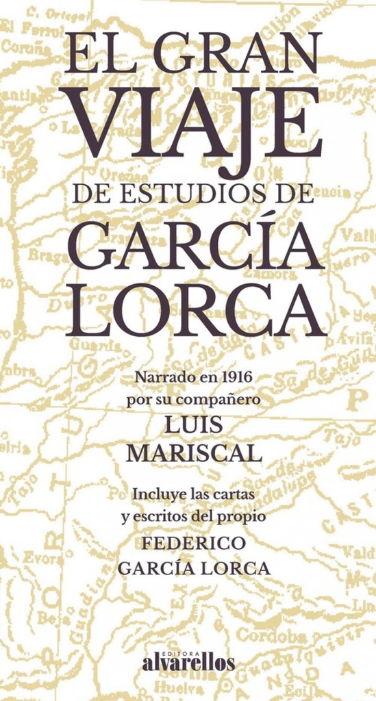 [9788416460359] El Gran Viaje de Estudios García Lorca