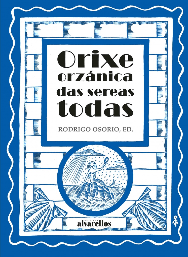 [9788416460977] Orixe Orzánica Das Sereas Todas
