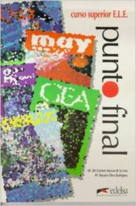 [9788477111818] Punto final. Libro alumno. Per le Scuole superiori