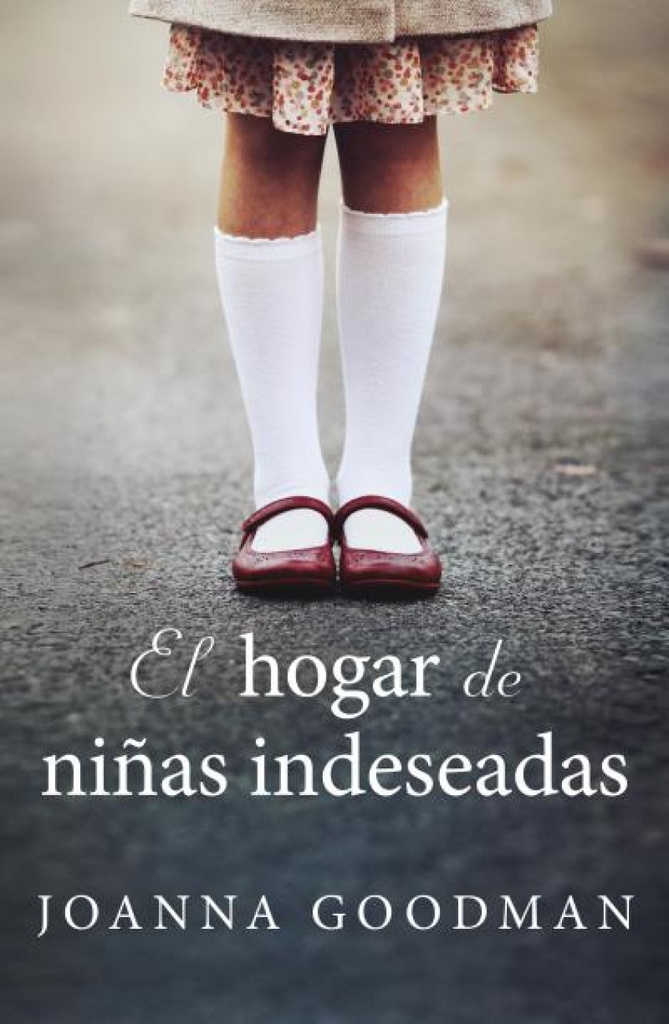 [9788416517237] El Hogar de Niñas Indeseadas