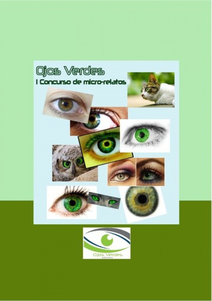 [9788416524006] I Concurso de microrrelatos Ojos Verdes Ediciones