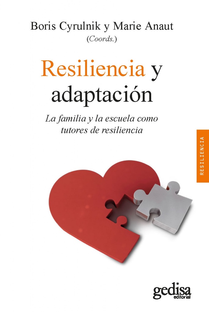 [9788416572731] Resilencia y Adaptación. Familia y Escuela Como Tutores...