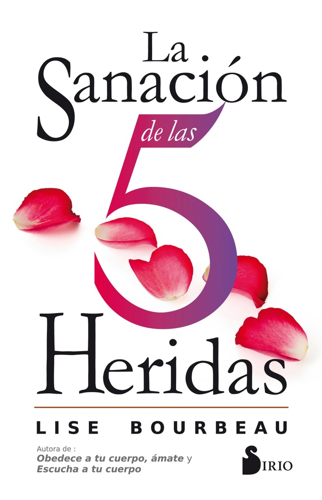 [9788416579921] La Sanación de las 5 Heridas