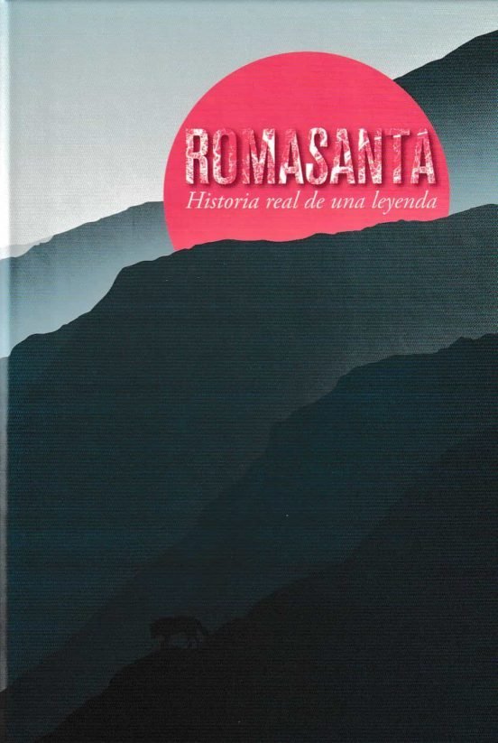 [9788416643288] ROMASANTA HISTORIA REAL DE UNA LEYENDA