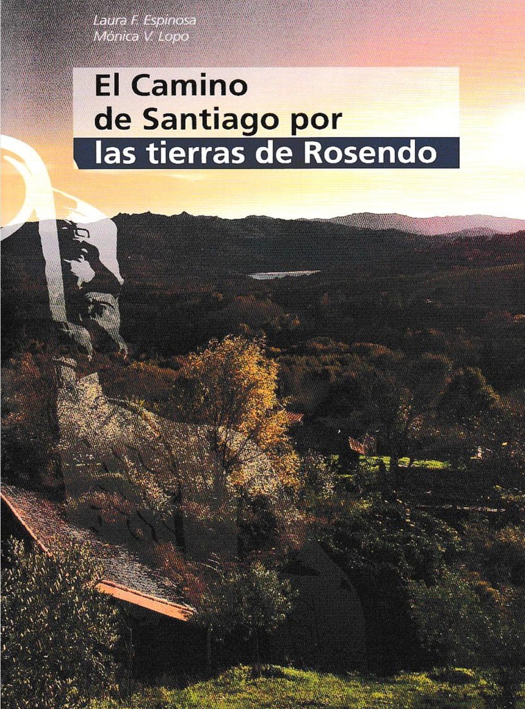 [9788416643431] El camino de Santiago por tierras de Rosendo