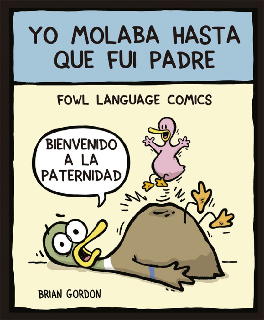 [9788416670345] Yo Molaba Hasta que Fui Padre