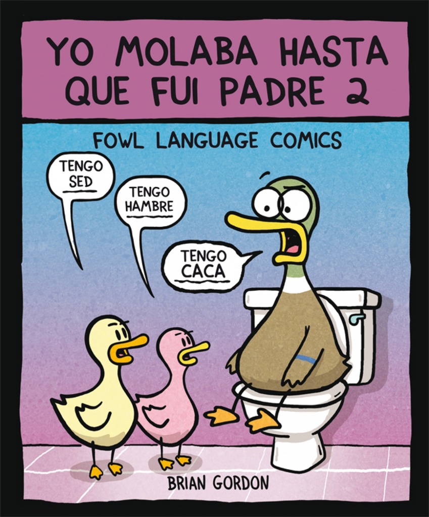 [9788416670666] Yo Molaba Hasta que Fuí Padre 2