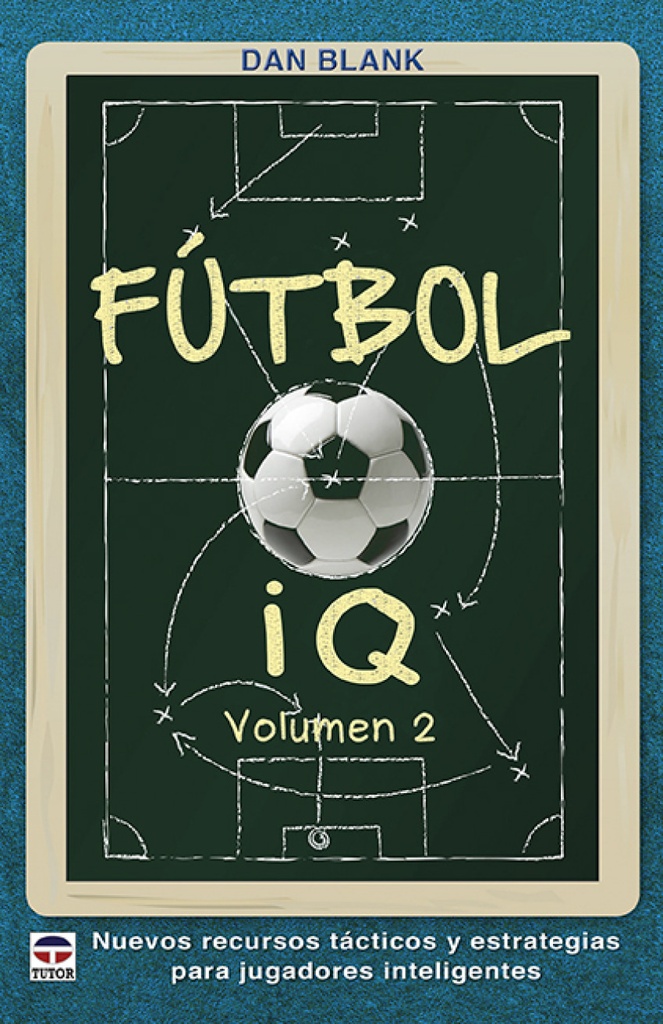 [9788416676620] Futbol Iq. Volumen 2